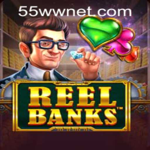 Unlocking the Excitement of ReelBanks: A Comprehensive Guide Featuring 55ww PH Login
